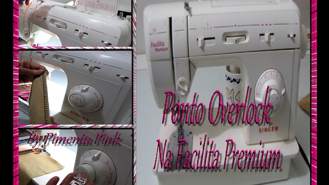 Ponto Overlock Na Singer Facilita Premium