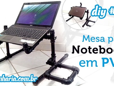 Mesa para Notebook em PVC articulada (passo a passo) - Tabla Notebook PVC - DIY #12