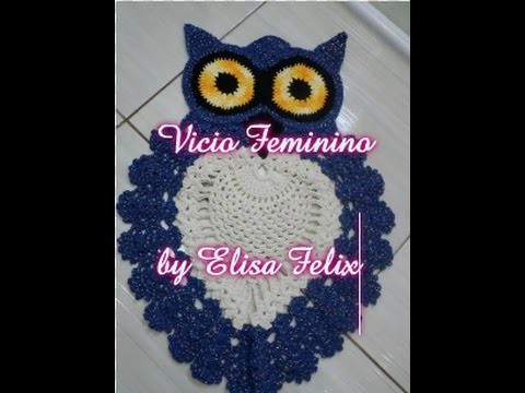 Tapete de coruja em crochê (4° parte última) #24 Vício feminino by Elisa Felix