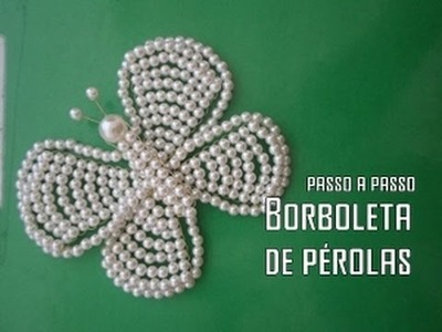 NM Bijoux - Borboleta de Pérolas - passo a passo