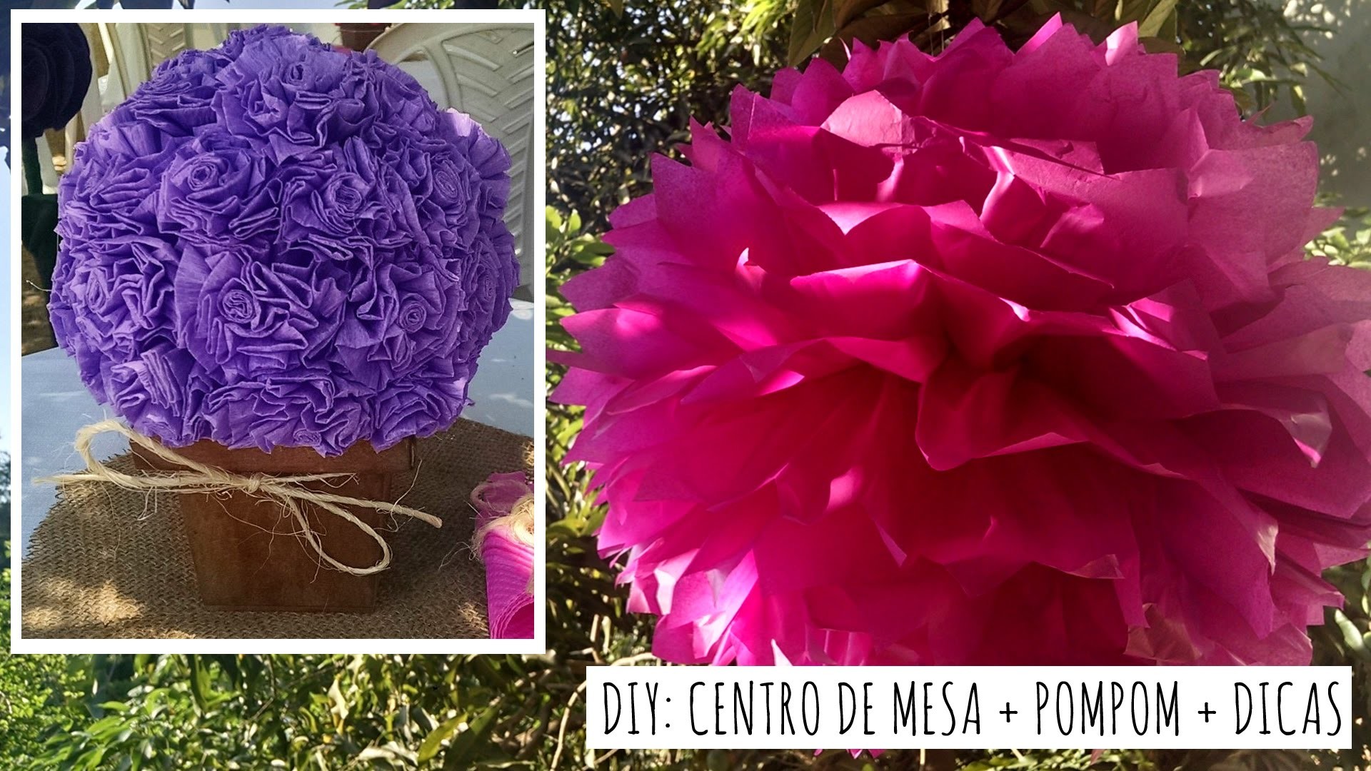 DIY: Bola de Flores + Pompom + Dicas de decoração