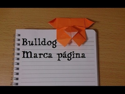 Bulldog marca página de origami - Bulldog bookmark