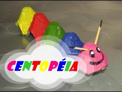 DIY.: Centopéia - Arte p.crianças - Craft Kids