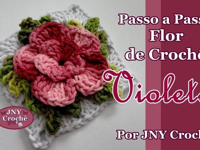 Passo a Passo de Crochê Flor Violeta por JNY Crochê
