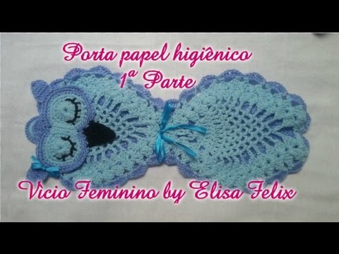 Porta papel higiênico coruja (parte 1) #69 Vicio Feminino by Elisa Felix