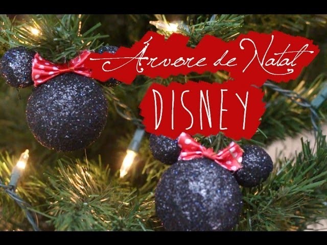 DIY: Árvore de Natal Disney - Bolinhas Minnie ou Mickey