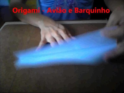 Origami   Barquinho e Avião
