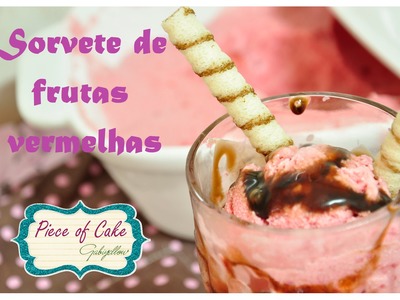 Sorvete de Frutas Vermelhas receita | Avental com farinha - 06 | #AventalComFarinha