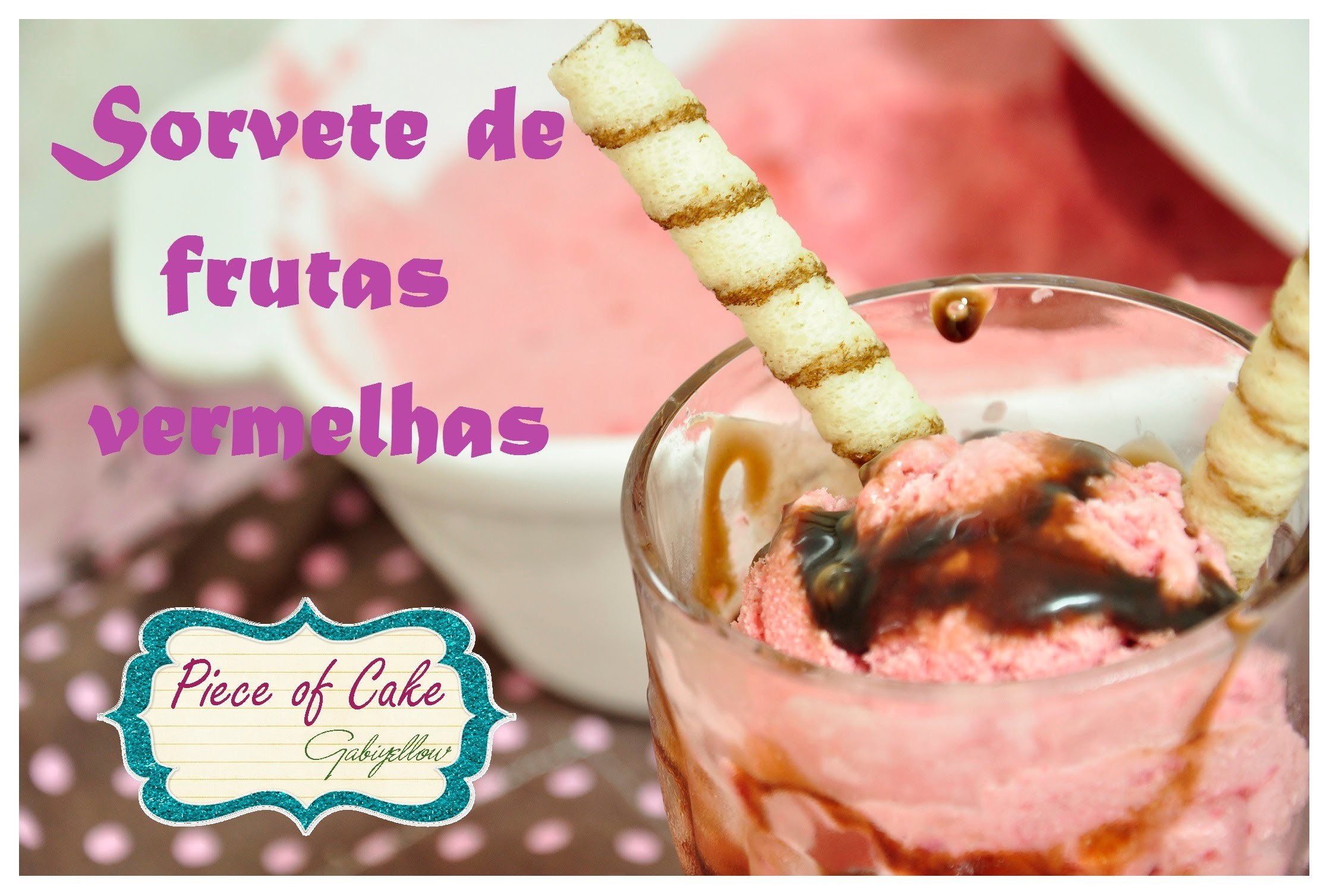 Sorvete de Frutas Vermelhas receita | Avental com farinha - 06 | #AventalComFarinha