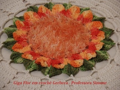 Giga Flor em crochê Gerbera - Professora Simone