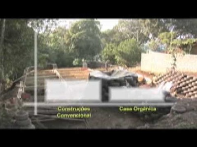 A Casa Orgânica - Vídeo da Construção 7