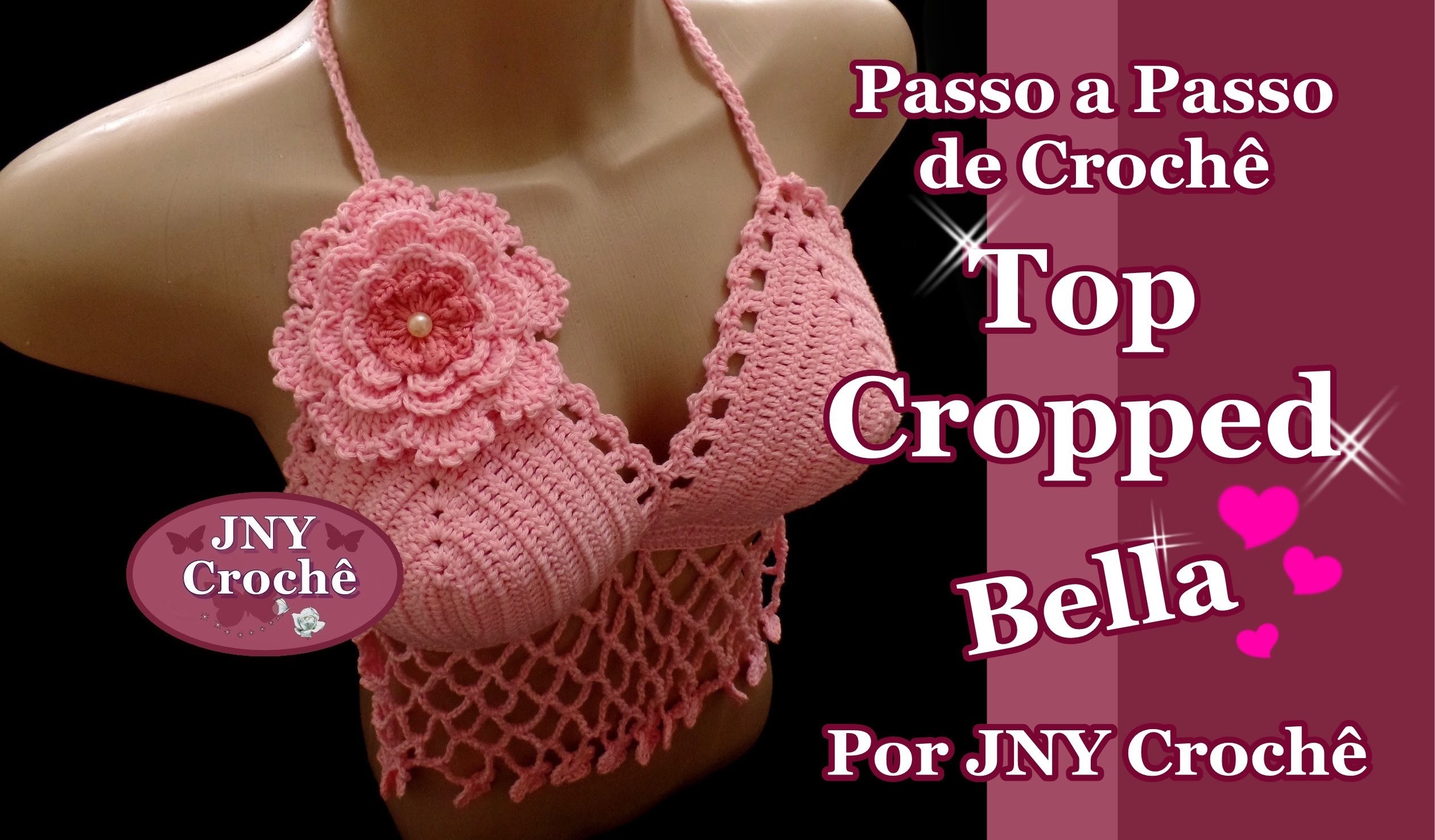Passo a Passo Top Cropped Bella por JNY Crochê
