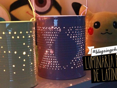 #blogringCH: Bruna Vieira ensina a fazer uma luminária fofa com lata