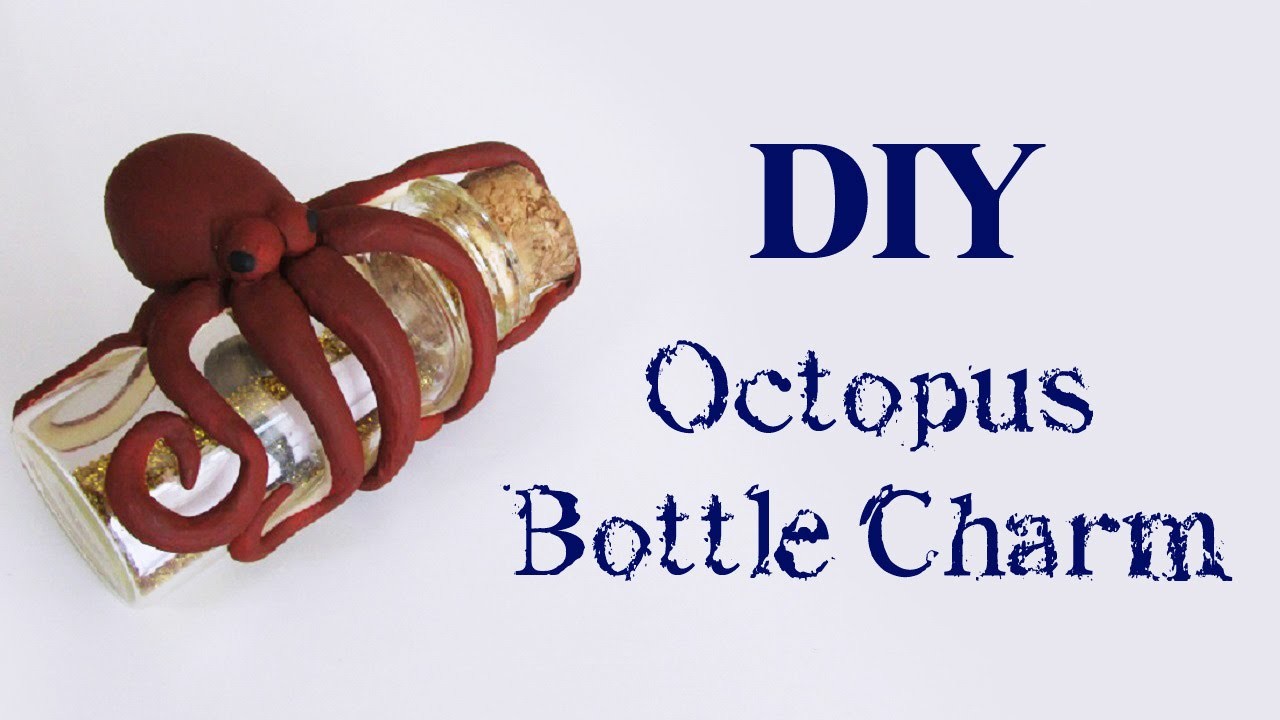 DIY: Octopus Bottle Charm (Polvo no Potinho - Message in the Bottle)