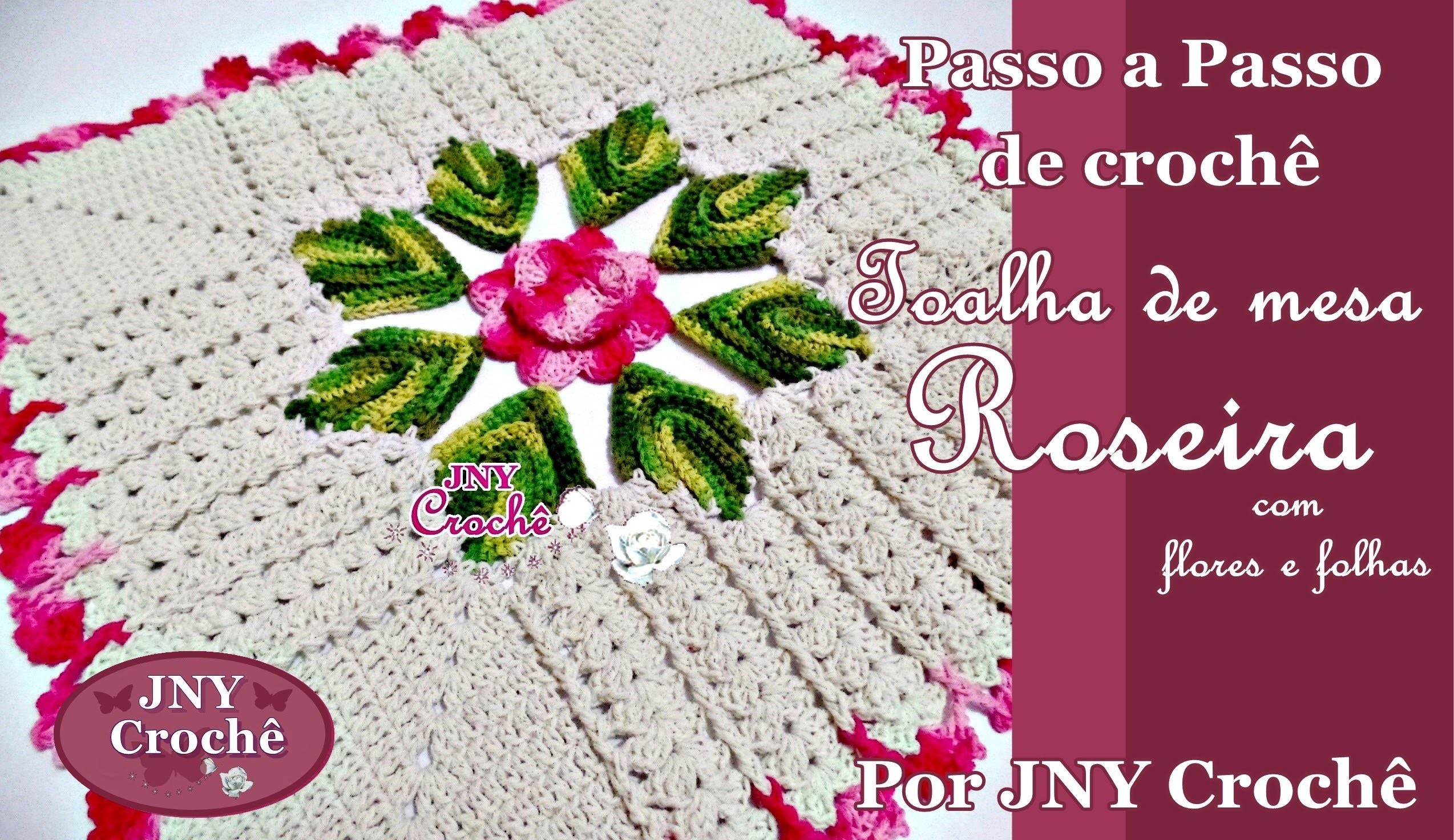 Toalha de mesa de crochê Roseira por JNY Crochê