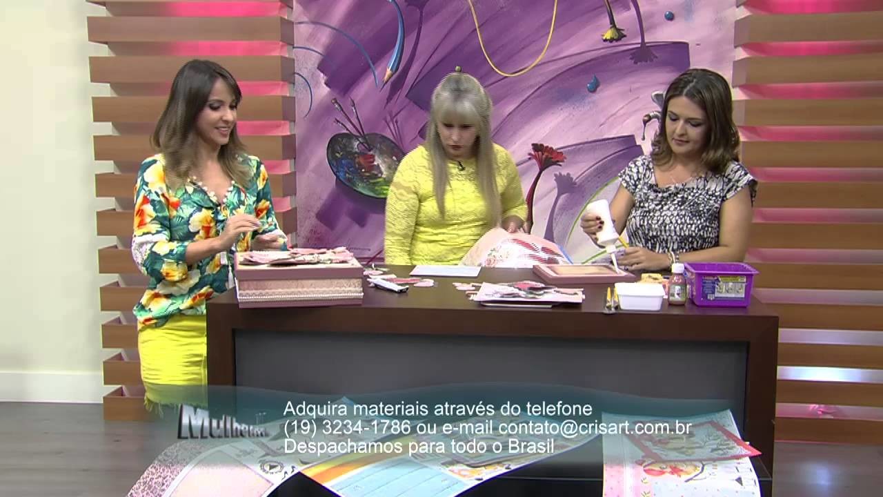 Mulher.com 03.10.2014 - Caixa com Scrap Decor por Marisa Magalhães - Parte 1