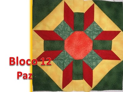 Projeto Patchwork - Bloco 12 - Paz