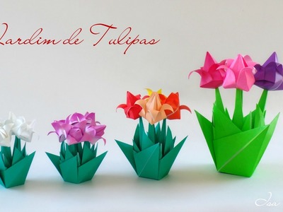 Origami: Jardim de Tulipas - Tulip Garden