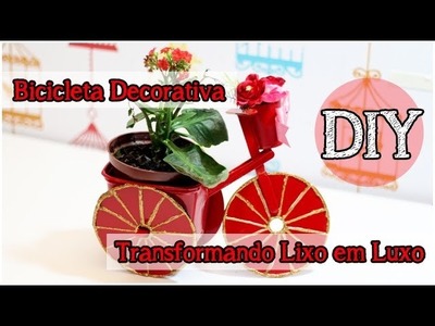 DIY: Bicicleta Decorativa Reciclada | Bicicleta Pote Margarina #TLL #tododia18