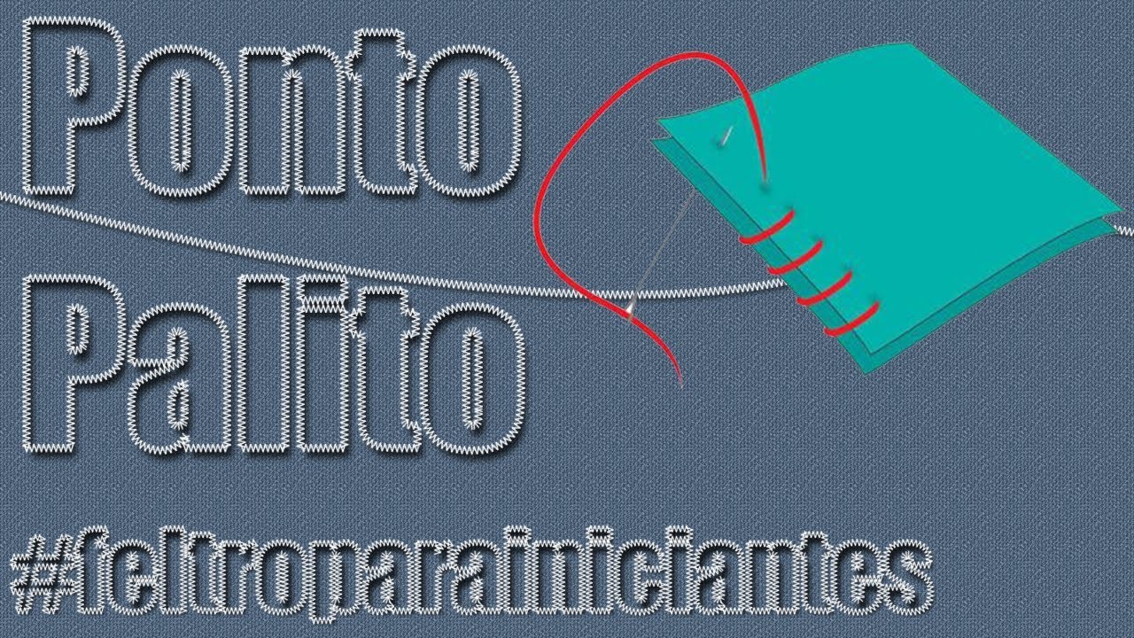 Ponto Palito -Overcast Stitch - Feltro para iniciantes - HD