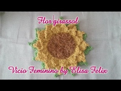 Flor girassol em crochê #72 Vício feminino by Elisa Felix