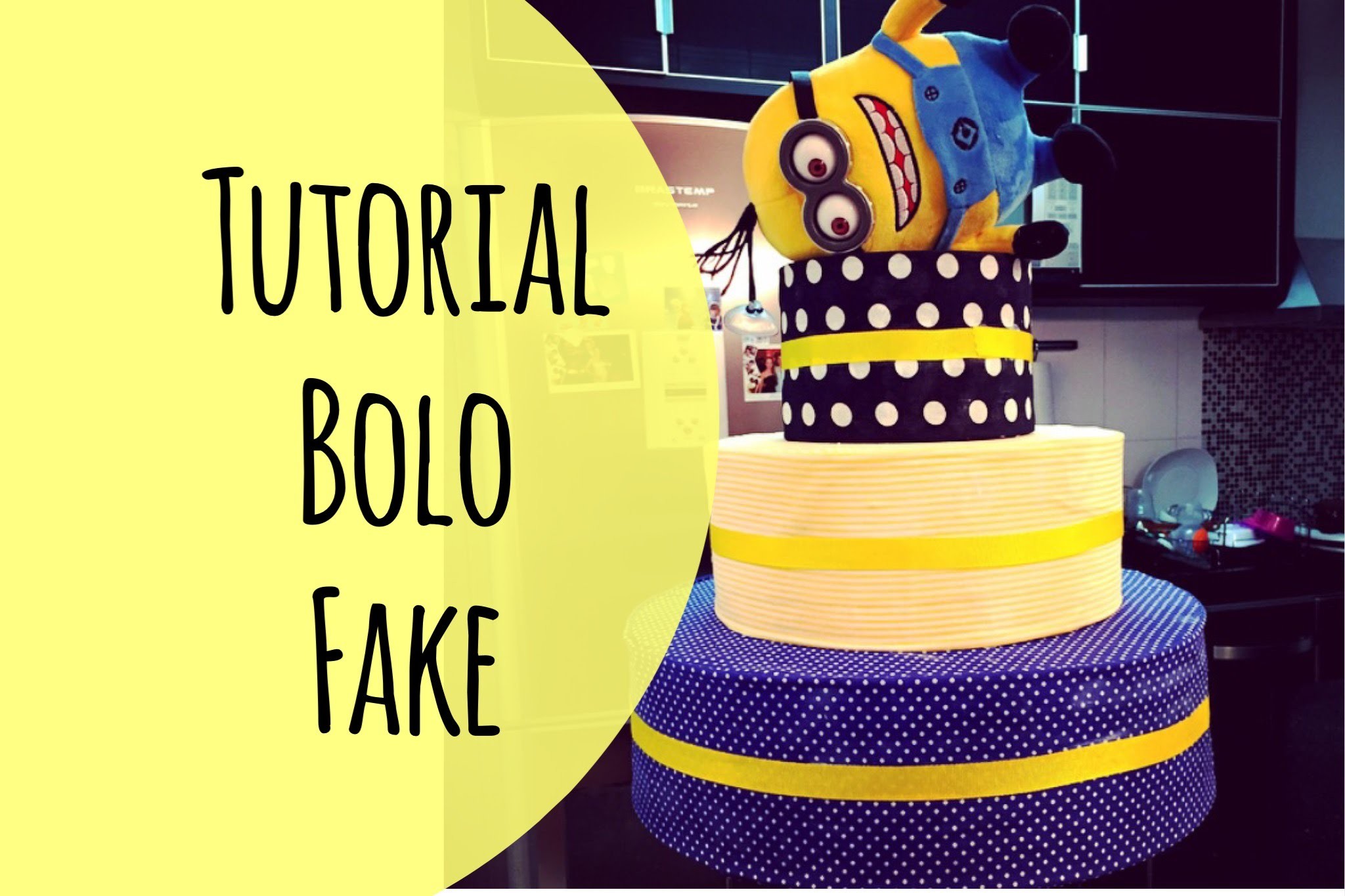 Tutorial: bolo fake festa infantil cake party