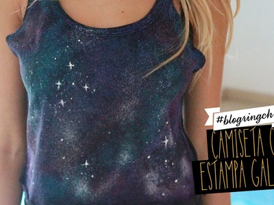 #blogringCH: Isa Scherer ensina a fazer uma camiseta com estampa galaxy