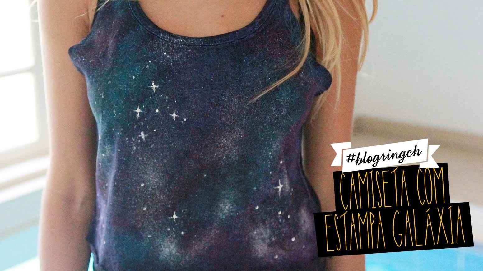 #blogringCH: Isa Scherer ensina a fazer uma camiseta com estampa galaxy