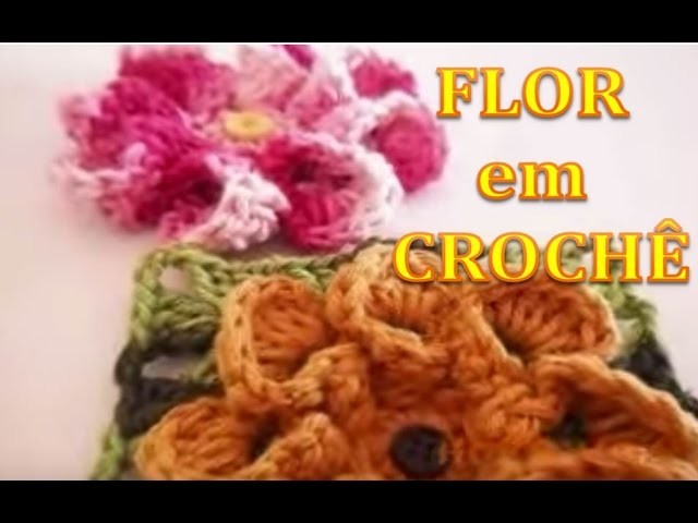 Flores - Crochê: FLOR DÁLIA,  de Olímpia  (Artesanato) passo a passo.