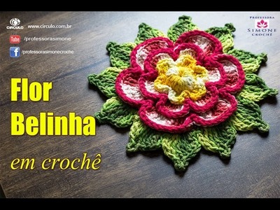 Professora Simone - Flor Belinha em Crochê - #flor #crochet