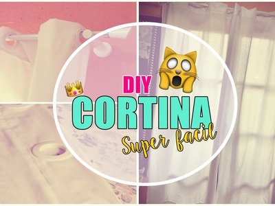 DIY | CORTINA FÁCIL ♥