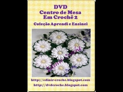DVD CENTRO DE MESA EM CROCHE 2