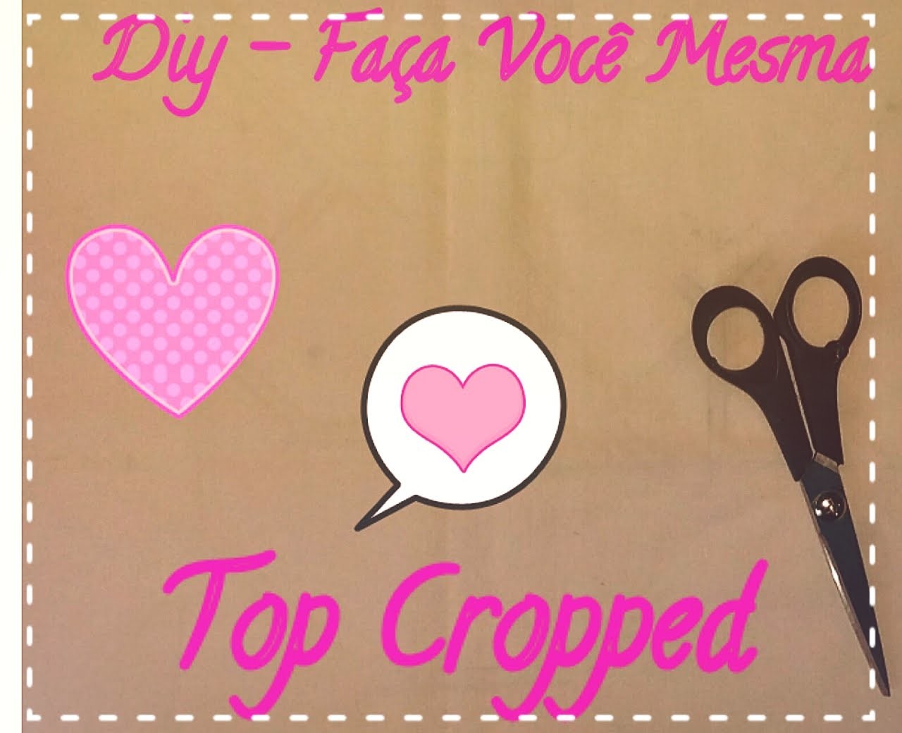 DIY - Faça Você Mesma Seu Top Cropped "tutorial"