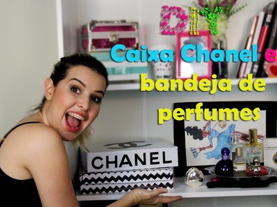Diy - Caixa Chanel + Bandeja de Perfumes - Super fácil de fazer. Thabatta Campos
