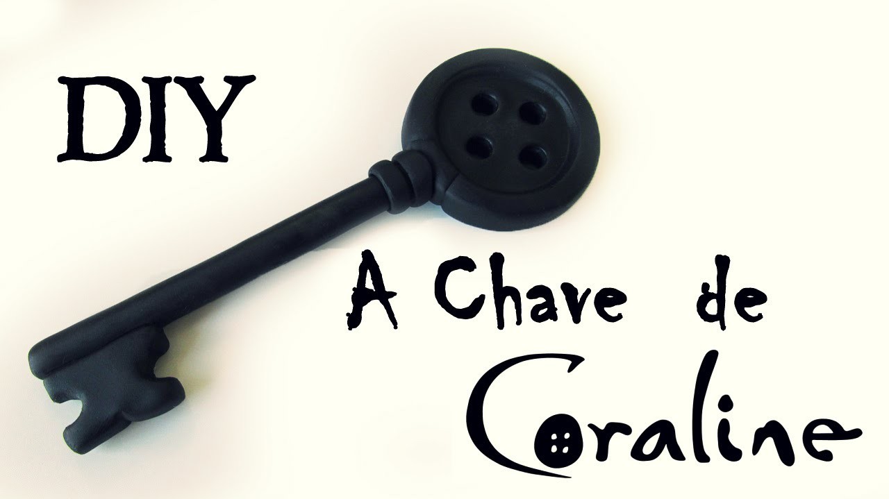 DIY: Como Fazer A Chave de Coraline e o Mundo Secreto (Coraline Key Tutorial Polymer clay)