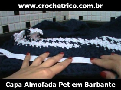 Crochet - Capa Almofada Pet em Barbante - Parte 02.05