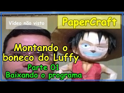 One Piece - Boneco do Luffy - Parte 01 - Papercraft - Br Anime Star