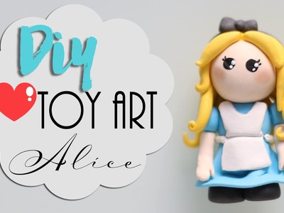 DIY: Alice no País das Maravilhas Chibi - Toy Art | Alice in Wonderland