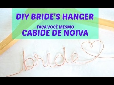 DIY Weding wire hangers :: TUTORIAL Cabide de noiva