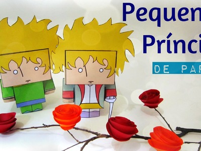 Pequeno Príncipe de Papel - Papercraft Le Petit Prince