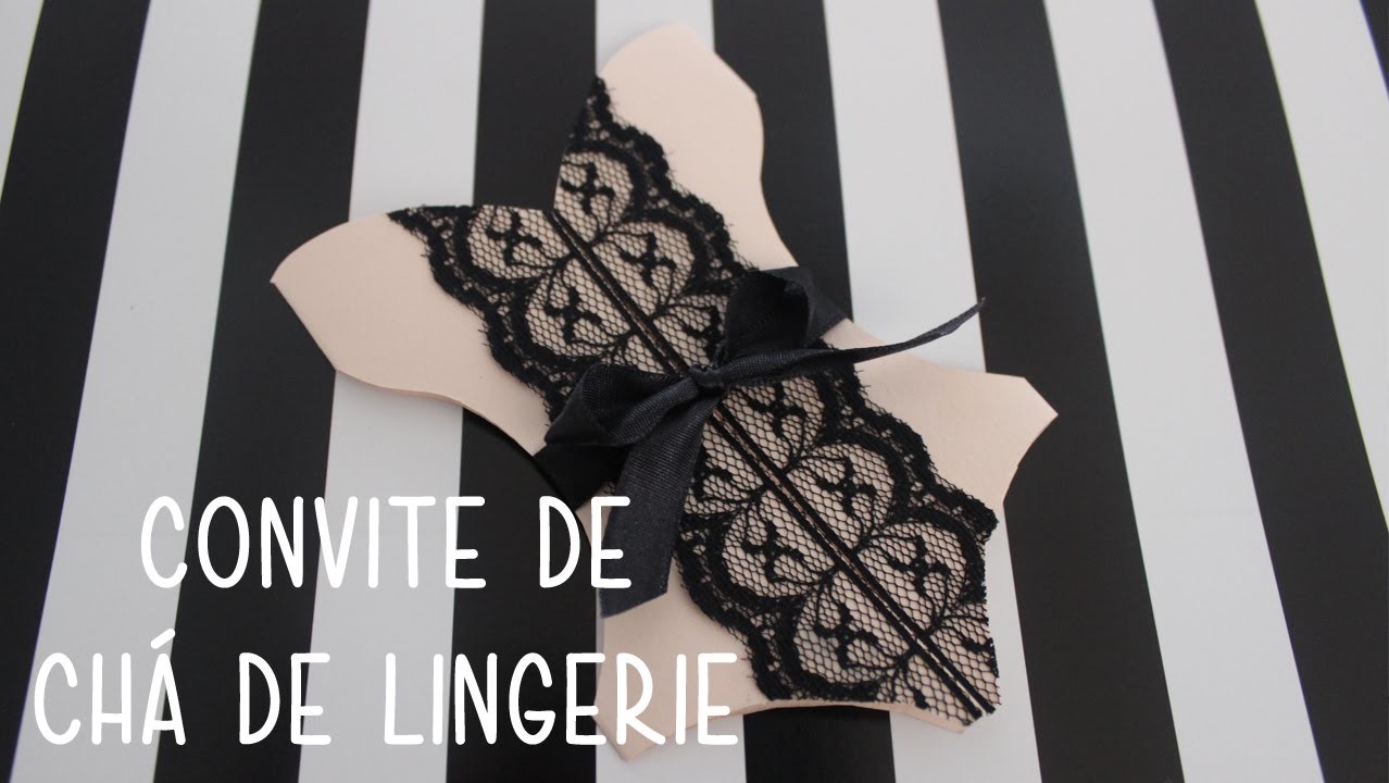 Como Fazer Convite Chá de Lingerie - Corpete - Faça Você Mesmo - DIY