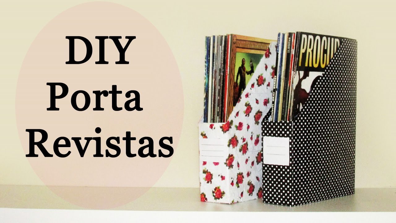 DIY: Porta Revistas Personalizado (Organizador Livros e Cadernos. Back to School - Reciclagem)