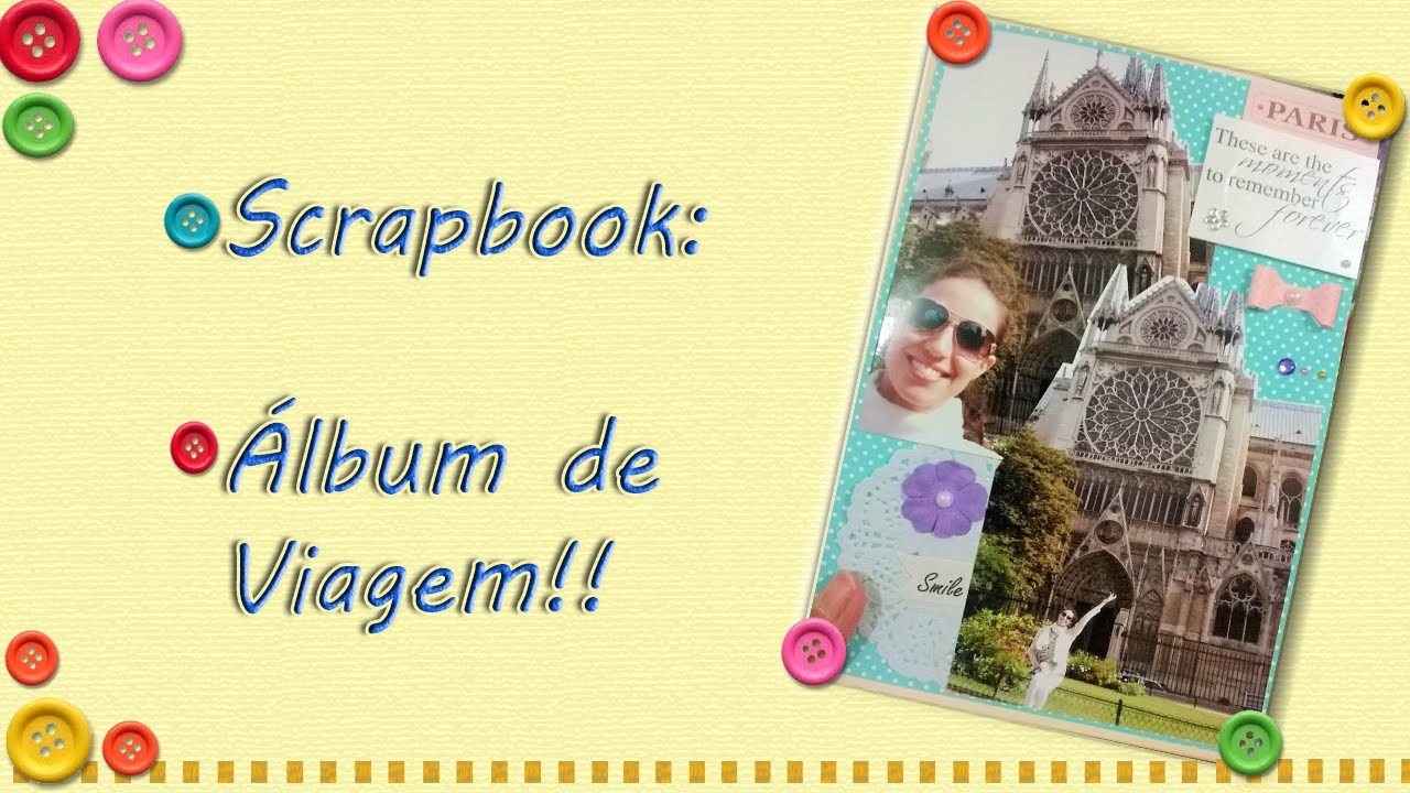 DIY - Álbum de viagens Scrapbook!!
