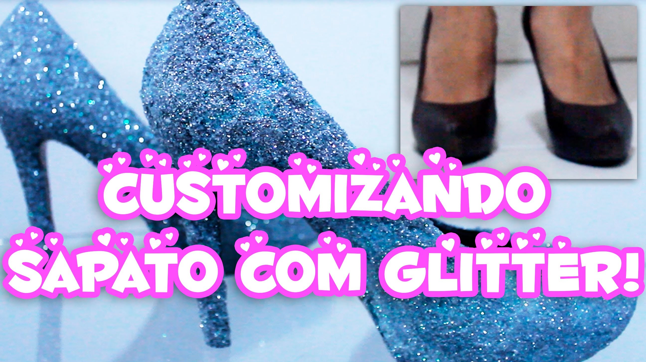 DIY |  Customização de sapato com glitter