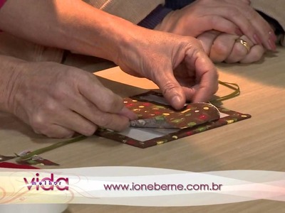 Vida Melhor - Artesanato: Ione Berne ensina a fazer Mini Caixa de Costura