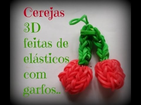 Cerejas 3D de elásticos, feitas com garfos. 