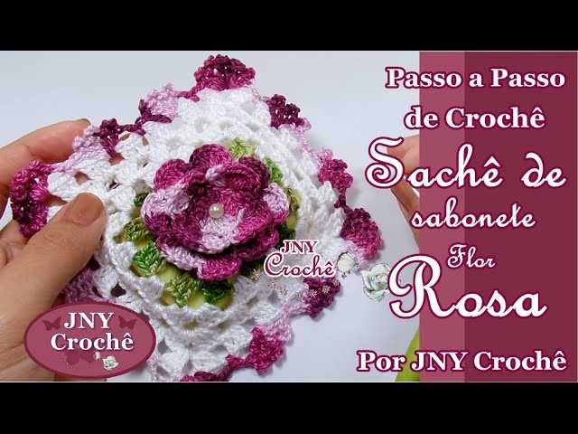 Sachê de sabonete de crochê Flor Rosa por JNY Crochê