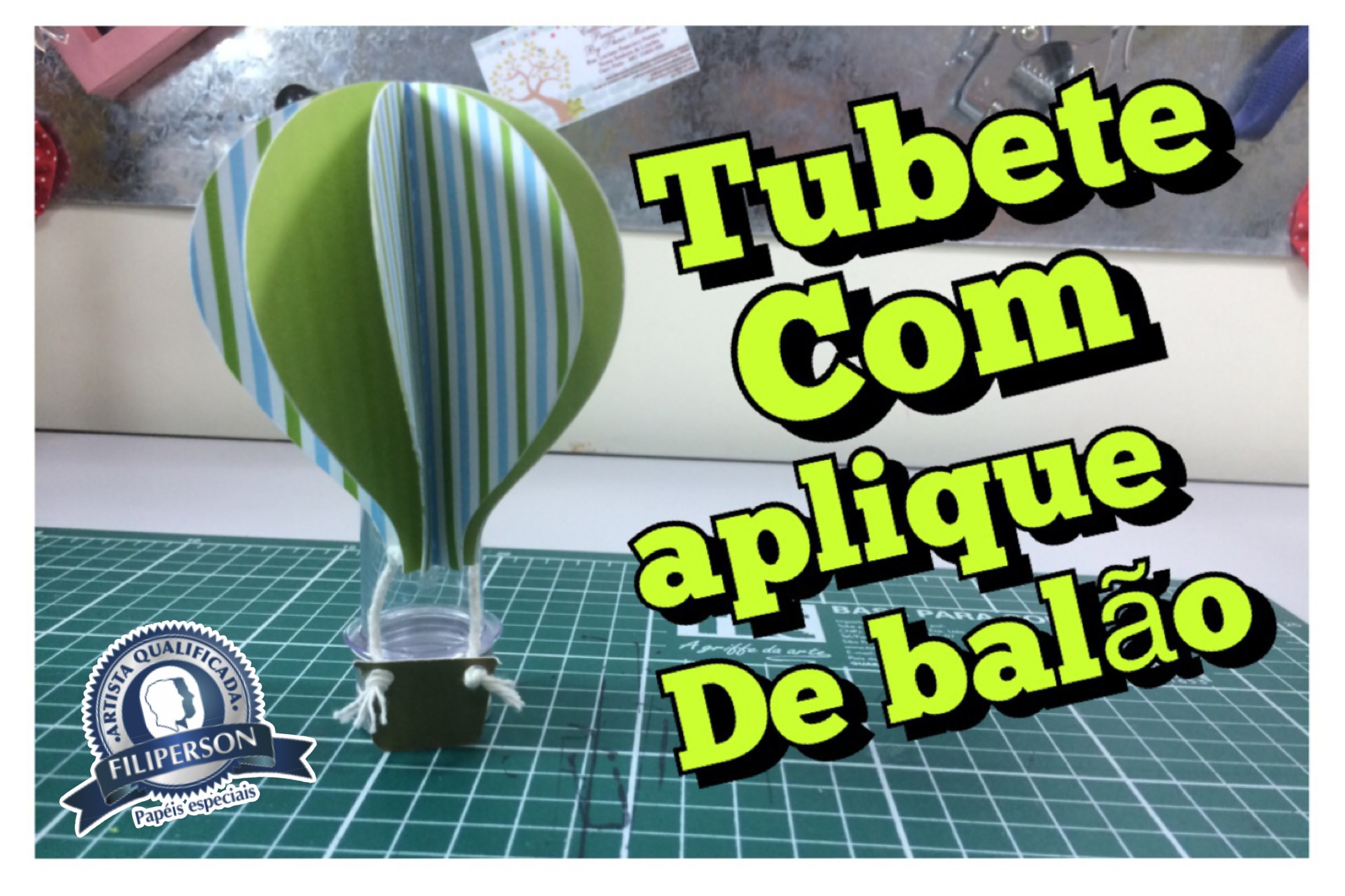 DIY | Como fazer aplique de balão para Tubete - lembrancinha de festa - #Publi
