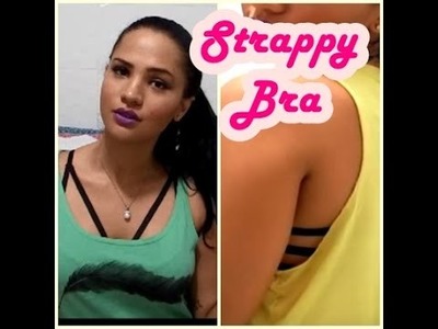 Diy- Strappy Bra