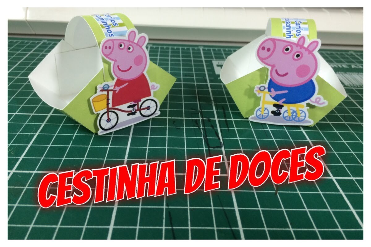 DIY | Como fazer forminha de doce - cestinha de doce - Peppa e george Pig